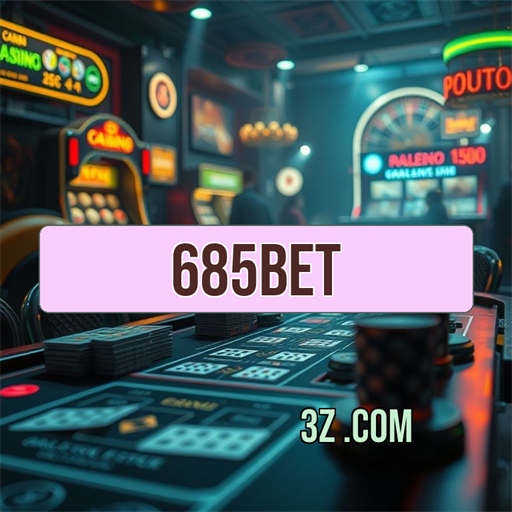 Confiavel e Autêntico: O Que a 685 Bet Oferece